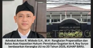 Rangkaian Praperadilan Berulang dan Batas Asas Kepastian Hukum: Penolakan Gugatan Ke-4 Roy Suryo Berdasarkan Kerangka UU No. 20 Tahun 2025 (KUHAP Baru)
