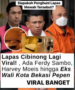 Heboh Apartemen Mewah di Lapas Cibinong, Sambo hingga Harvey Moeis Jadi Sorotan